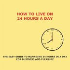 How to Live on 24 Hours a Day (MP3-Download)