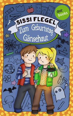 Zum Geburtstag Gänsehaut / Emil und seine Freunde Bd.2 (eBook, ePUB) - Flegel, Sissi