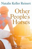 Other People's Horses (Alex and Alexander, #3) (eBook, ePUB)