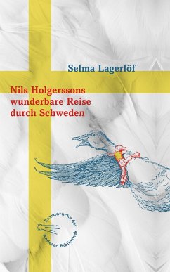Nils Holgerssons wunderbare Reise durch Schweden (eBook, ePUB) - Lagerlöf, Selma