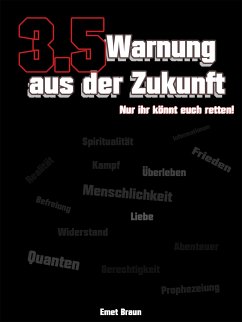 3.5 Warnung aus der Zukunft. (eBook, ePUB) - Braun, Emet