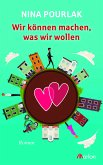 Wir können machen, was wir wollen (eBook, ePUB)