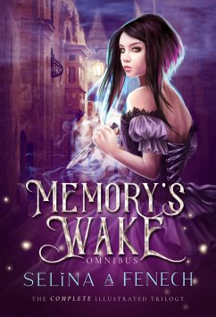 Cover Memory's Wake Omnibus: The Complete Illustrated YA Fantasy Series (Memory's Wake Trilogy) (eBook, ePUB)
