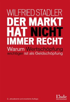 Der Markt hat nicht immer recht (eBook, ePUB) - Stadler, Wilfried