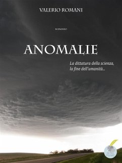 Anomalie (eBook, ePUB) - Romani, Valerio; Valerio Romani