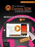 Corona SDK Videocorso. Modulo Intermedio (eBook, ePUB)