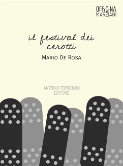 Il festival dei cerotti (eBook, ePUB) - De Rosa, Mario