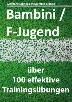 Bambini/F-Jugend - Schnepper, Wolfgang;Claßen, Manfred