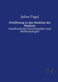 Einführung in das Studium der Medizin - Pagel, Julius