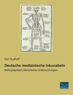 Deutsche medizinische Inkunabeln - Sudhoff, Karl