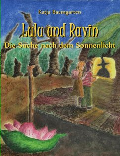 Lulu und Ravin - Baumgarten, Katja