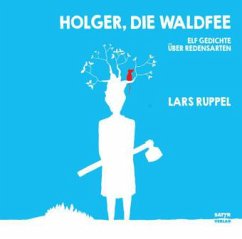 Holger, die Waldfee - Ruppel, Lars