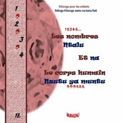 Les nombres ntalu et na le corps humain nzutu ya muntu nouvelle édition - Mukazali
