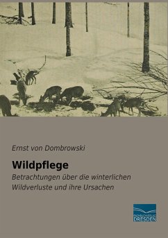 Wildpflege - Dombrowski, Ernst von