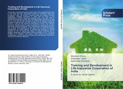 Training and Development in Life Insurance Corporation of India - Chinna, Bhandam;Yadav, Shailendra;Ebicherla, Subba Rao