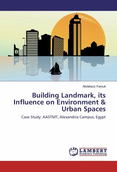 Building Landmark, its Influence on Environment & Urban Spaces