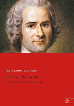 Der Gesellschaftsvertrag - Rousseau, Jean-Jacques