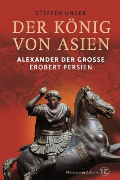 Der König von Asien (eBook, PDF) - Unger, Steffen