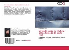 Vivienda social en el clima cálido húmedo de Costa Rica - Smith Masis, Michael