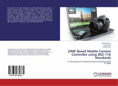 J2ME Based Mobile Camera Controller using 802.11b Standards - Roy, Avisankar;Roy, Kushal;Das, Avishek