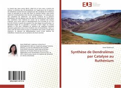 Synthèse de Dendralènes par Catalyse au Ruthénium - Makhloufi, Amel