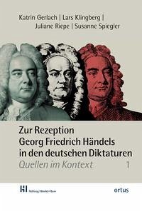 Zur Rezeption Georg Friedrich Händels in den deutschen Diktaturen