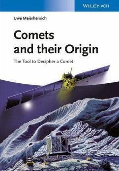 Comets And Their Origin (eBook, PDF) - Meierhenrich, Uwe