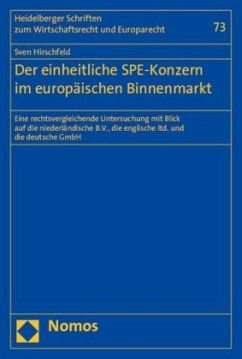 Der einheitliche SPE-Konzern im europäischen Binnenmarkt - Hirschfeld, Sven