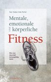 Mentale, emotionale und körperliche Fitness (eBook, ePUB)