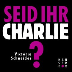 Seid ihr Charlie? (eBook, ePUB) - Schneider, Victoria