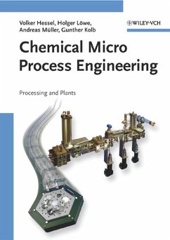 Chemical Micro Process Engineering (eBook, PDF) - Hessel, Volker; Löwe, Holger; Müller, Andreas; Kolb, Gunther