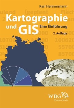 Kartographie und GIS (eBook, ePUB) - Hennermann, Karl