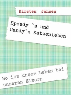 Cover Speedy `s und Candy`s Katzenleben (eBook, ePUB)