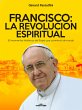 Francisco: La Revolución Espiritual... - Bild 1
