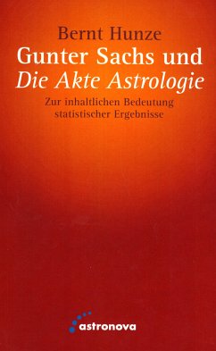 Gunter Sachs und die Akte Astrologie (eBook, ePUB) - Hunze, Bernt