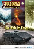 Die Welt im Chaos / Maddrax Bd.395 (eBook, ePUB)