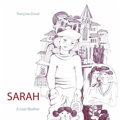 Sarah - A Lost Mother (eBook, ePUB) - Duval, Françoise