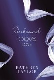 Unbound - Colours of Love 1 (eBook, ePUB)