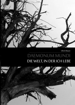 Daemonum Mundi - Die Welt, in der ich lebe (eBook, ePUB)