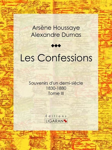 Les Confessions (eBook, ePUB) Les Confessions (eBook, ePUB)