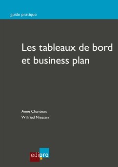Les tableaux de bord et business plan (eBook, ePUB) - Niessen, Wilfried; Chanteux, Anne