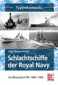 Schlachtschiffe der Royal Navy (eBook, ePUB) - Bauernfeind, Ingo