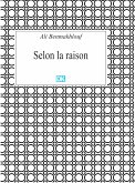 Selon la raison (Essais) (eBook, ePUB)