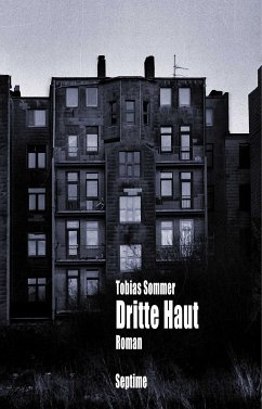 Dritte Haut (eBook, ePUB) - Sommer, Tobias