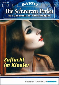 Zuflucht im Kloster / Die schwarzen Perlen Bd.14 (eBook, ePUB) - Winterfield, O. S.