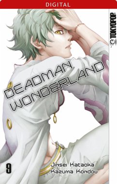 Deadman Wonderland Bd.9 (eBook, PDF) - Kataoka, Jinsei; Kondou, Kazuma