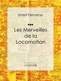 Les Merveilles de la locomotion (eBook, ePUB)