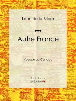 Autre France (eBook, ePUB) - de la Brière, Léon