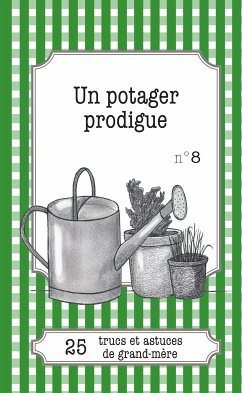 Un potager prodigue (eBook, ePUB) - Van Ingelgem, Gaëlle