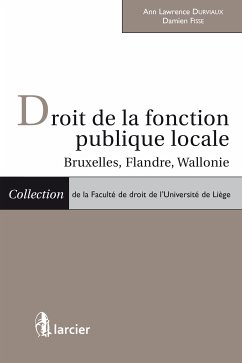 Droit de la fonction publique locale (eBook, ePUB) - †, Ann Lawrence Durviaux; Fisse, Damien